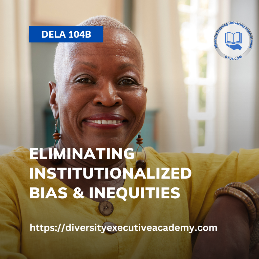 Introduction to Cultural Diversity Inclusion & Equity Leadership -- DELA 104B